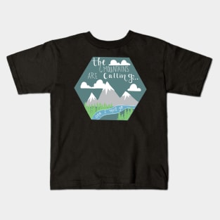 The Mountains Are Calling And I Must Go- Hexagon Kids T-Shirt